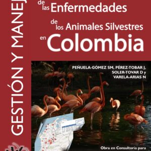 Enfermedades de los animales silvestres en Colombia